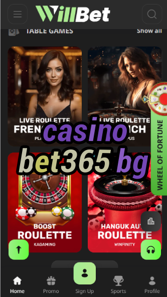 Casino Bet365 BG - Bulgarian Bet365 Casino-casinoorder.vip